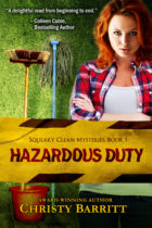 Hazardous Duty by Christy Barritt