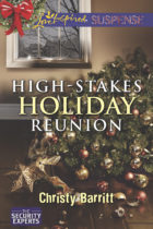 High-Stakes Holiday Reunion by Christy Barritt